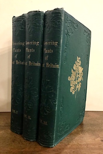 Anne Pratt The flowering plants of Great Britain... Vol. I (... Vol. III) s.d. (1855 ca.) London Society for promoting Christian Knowledge
